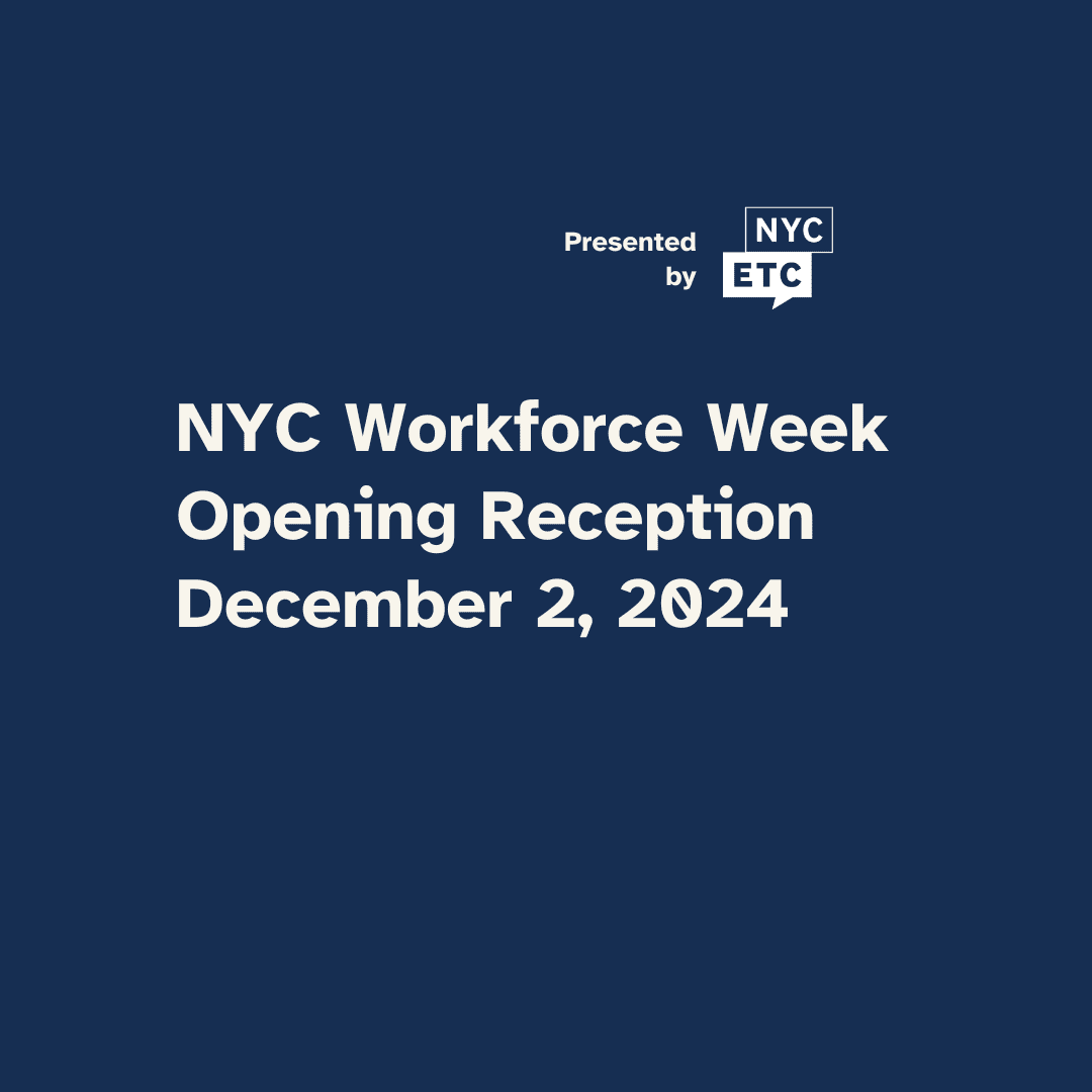 NYC Workforce Week Opening Reception on December 2, 2024