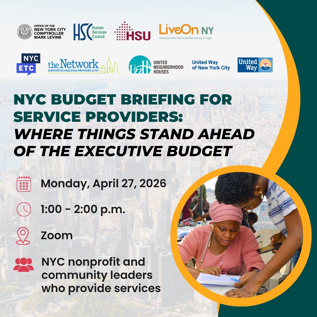 N.Y.C Budget Briefing for Service Providers: Where Things Stand Ahead of the Executive Budget.